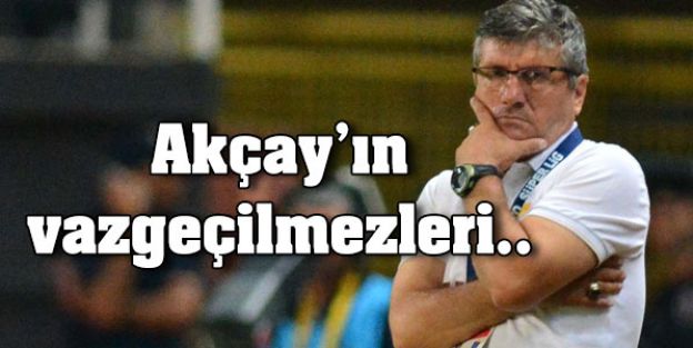 Akçay'ın vazgeçilmezleri..