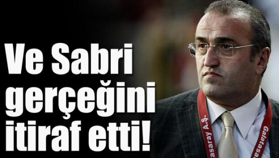 Albayrak, Sabri gerçeğini açıkladı