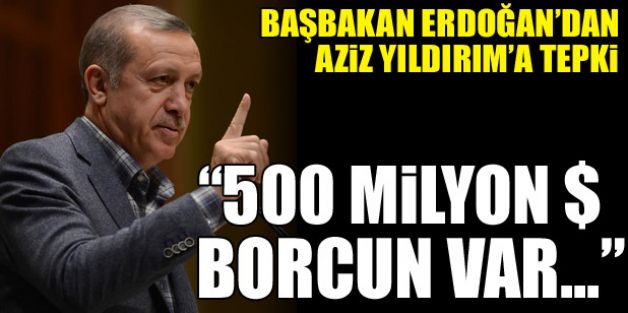 Başbakan'dan Aziz Yıldırım'a sert tepki