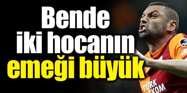 Bende iki hocanın emeği büyük