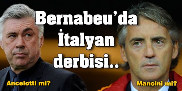 Bernabeu'da İtalyan derbisi..