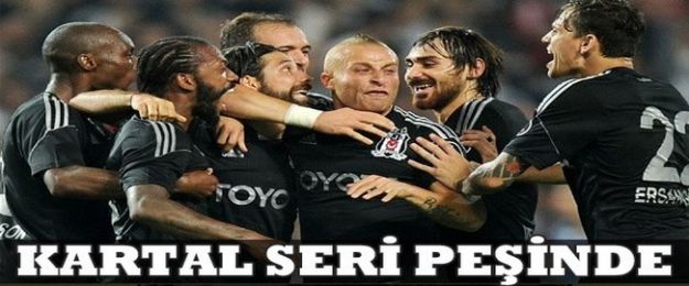 Beşiktaş Seri İstiyor!