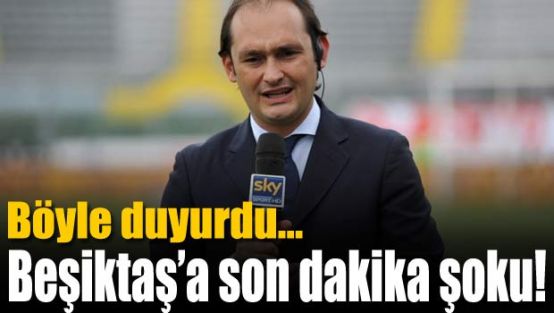 Beşiktaş'a son dakika şoku
