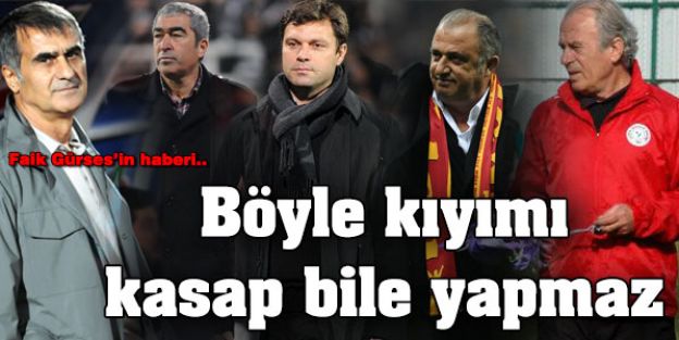 Böyle kıyımı kasap bile yapmaz