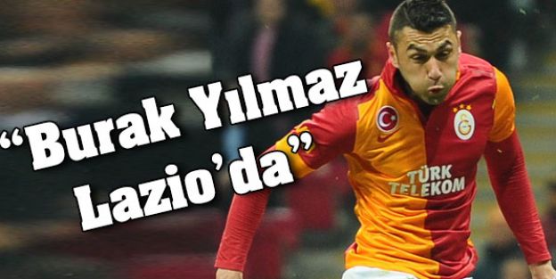 Burak Yılmaz Lazıo'da ....