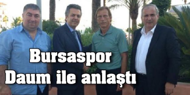 Bursaspor yeni hocası Daum