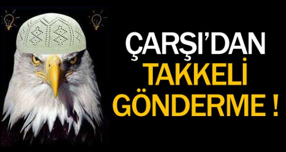 Çarşı'dan Takkeli Kartal göndermesi