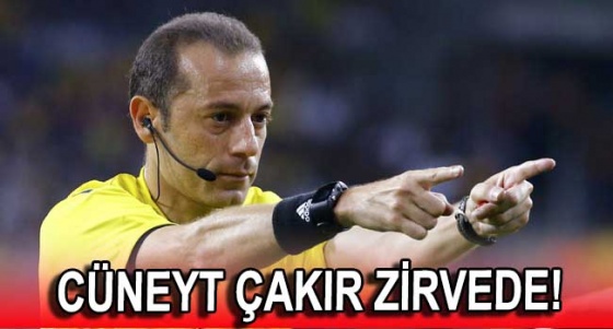 CÜNEYT ÇAKIR ZİRVEDE!