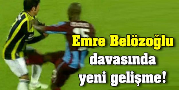 Emre Belözoğlu davasında yeni gelişme!