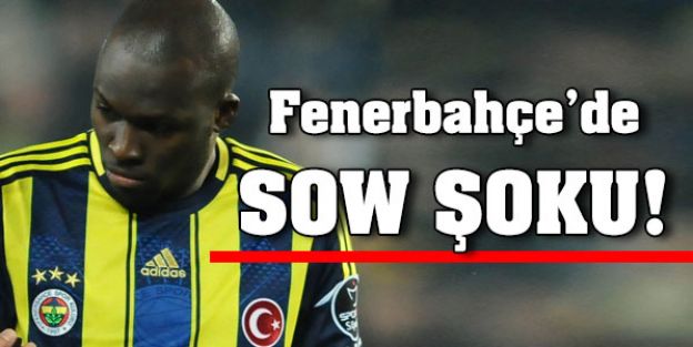 F.Bahçe'de Sow krizi