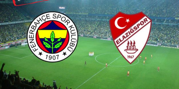 Fenerbahçe - Elazığspor Maçı 11'ler