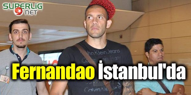 Fernandao İstanbul'da!