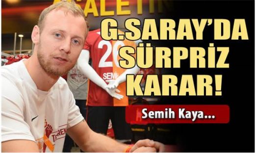 Galatasaray'da sürpriz karar! Semih Kaya...