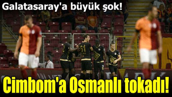 G.Saray'a Osmanlı tokadı