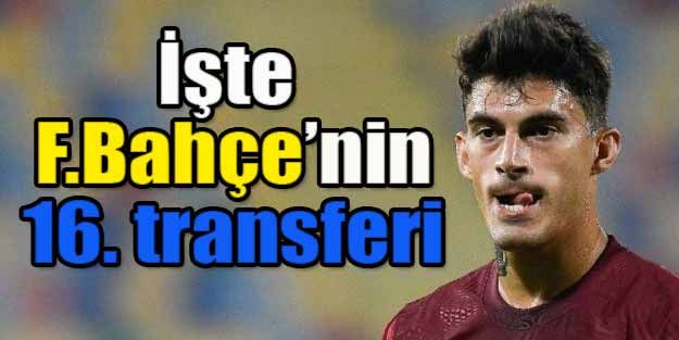 İşte Fenerbahçe’nin 16. transferi