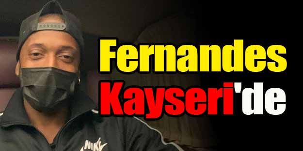 Manuel Fernandes, Kayseri'de!