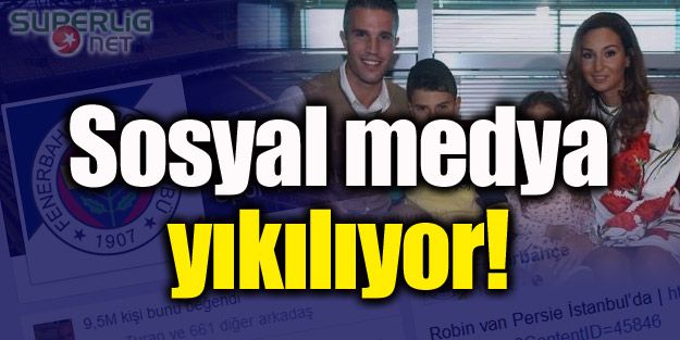 Sosyal Medya Van Persie ile yıkılıyor!