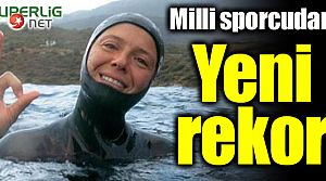 Milli sporcudan yeni rekor!