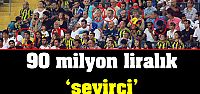 90 milyon liralık 'seyirci'