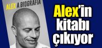 Alex'in kitabı çıkıyor!