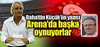 Arena'da başka oynuyorlar