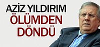 Aziz Yıldırım neden maça gelemedi