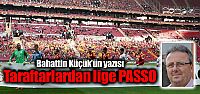 Bahattin Küçük'ün yazısı: Taraftarlardan...