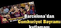 Barcelona'dan Cumhuriyet Bayramı kutlaması