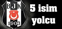 Beşiktaş 5 Kişi ile yollarını ayırdı