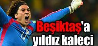 Beşiktaş'a yıldız kaleci