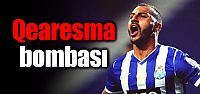 Beşiktaş'tan Qearesma bombası!