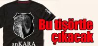 Bu tişörtle kolkola sahaya çıkacaklar