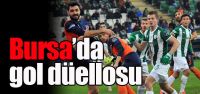 Bursa'da gol düellosu