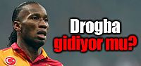 Drogba gidiyor mu?