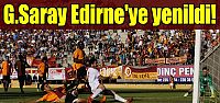 Edirnespor - Galatasaray: 1-0