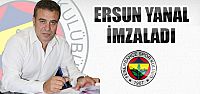 Ersun Yanal Resmen Fenerbahçe'de