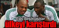 Eski Beşiktaşlılar ülkeyi karıştırdı