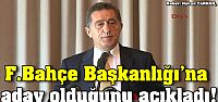 F.Bahçe Başkanlığı'na aday!