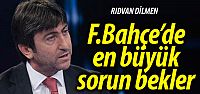 “F.Bahçe'nin en büyük sorunu...“