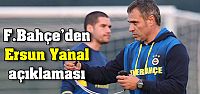 Fenerbahçe'den Ersun Yanal açıklaması