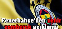 Fenerbahçe'den zehir zemberek açıklama