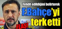 Fenerbahçe'yi terk etti!