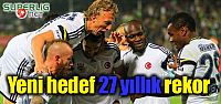 Fener'de Yeni Hedef 27 yıllık rekoru kırmak