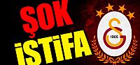 Galatasaray'da ŞOK istifa!