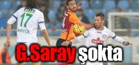 G.Saray şokta!