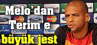 Melo'dan Terim'e büyük jest