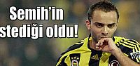 Semih'in İstediği Oldu!
