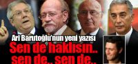 Sen de Haklısın.. Sen de.. Sen de..