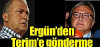 Şükrü Ergün'den Fatih Terim'e şok gönderme!