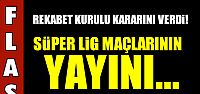 Süper Lig yayın hakkı 2 yıl daha